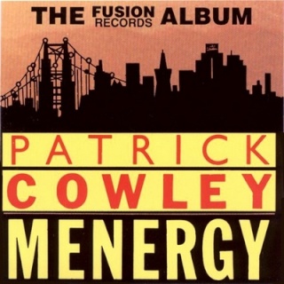 Patrick Cowley - Menergy (Fusion Records Album) - 1981