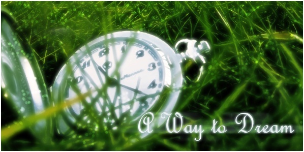 A way to Dream