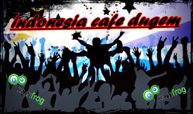 xOx_INDONESIA_CAFE_DUGEM_xOx