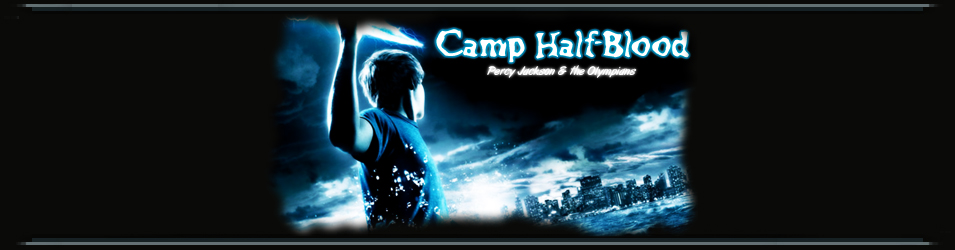† Camp Half-Blood †