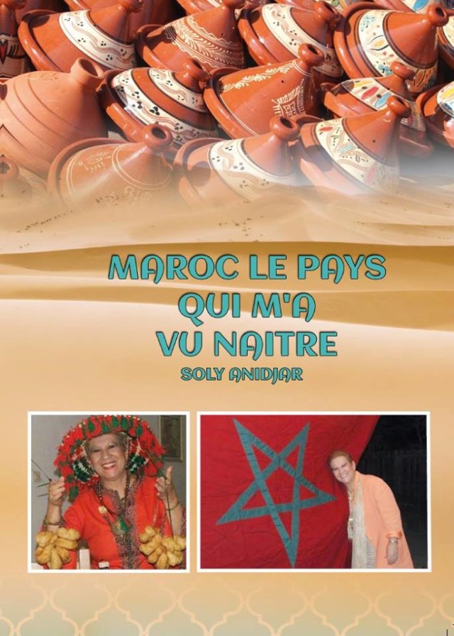MAROC PAYS QUI M'A VU NAITRE PAR SOLY ANIDJAR